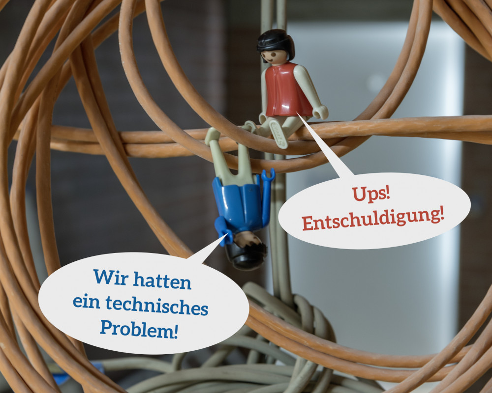 "Ups, entschuldigung! Da gab es ein technisches Problem, dass wir erst jetzt wieder online sind."